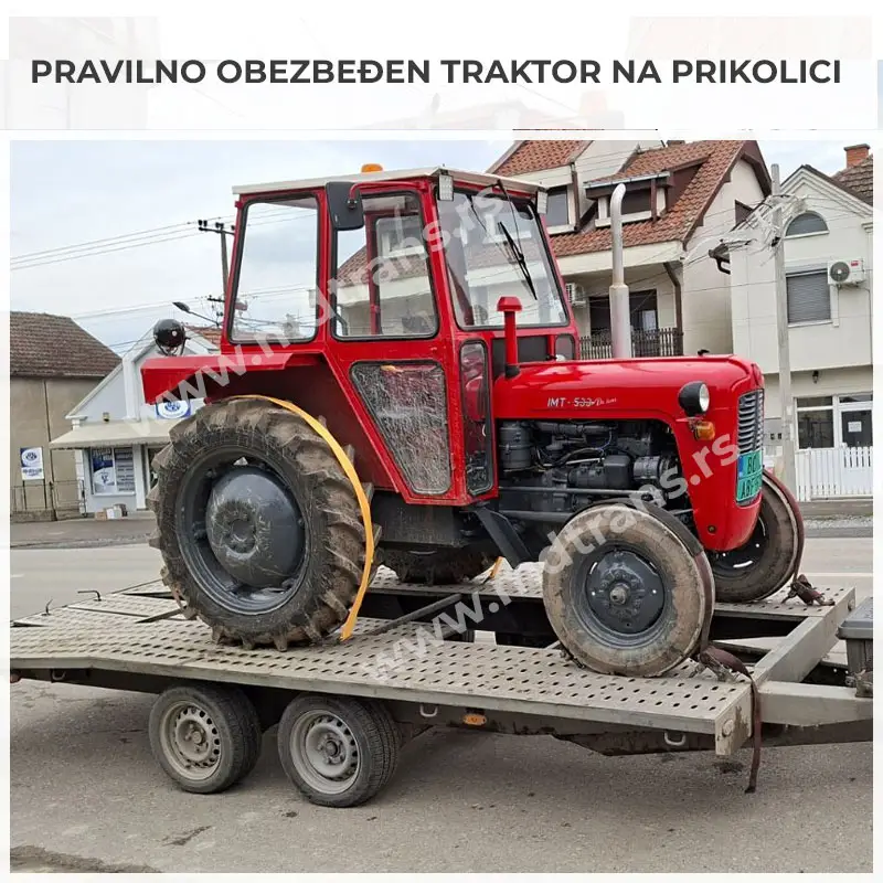 Pravilno obezbeđen traktor na prikolici