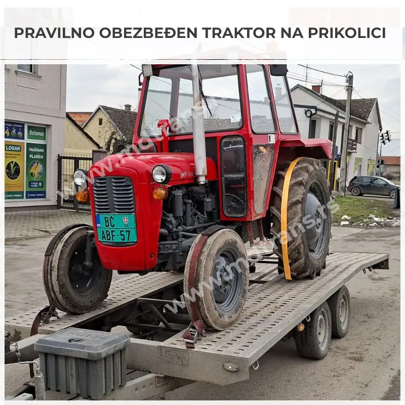 Pravilno obezbeđen traktor na prikolici