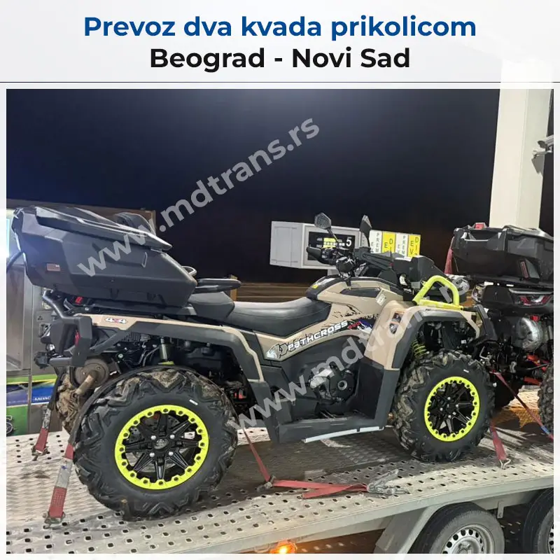 Prevoz dva kvada prikolicom Beograd - Novi Sad