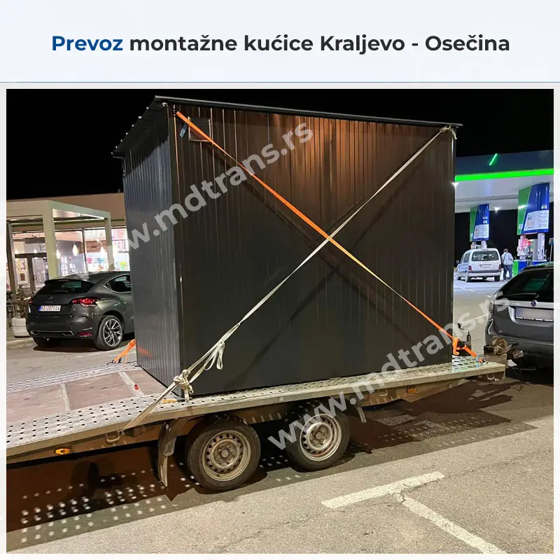 Prevoz montažne kućice Kraljevo - Osečina Prevoz montažne kućice Kraljevo - Osečina