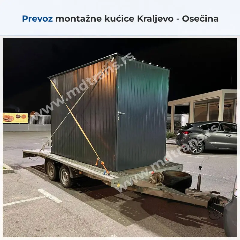 Prevoz montažne kućice Kraljevo - Osečina - pravilno vezivanje Prevoz montažne kućice Kraljevo - Osečina - pravilno vezivanje